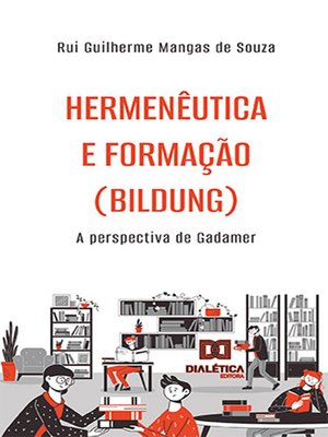 cover image of Hermenêutica e formação (Bildung)